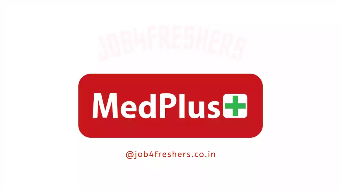 MedPlus Recruitment 2022 | Cluster Manager | Hyderabad | Apply Now