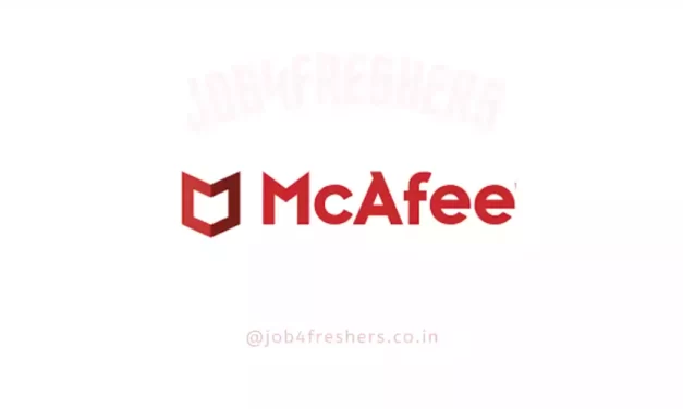 McAfee Recruitment 2022 | Software Dev Engineer | Latest Job Update