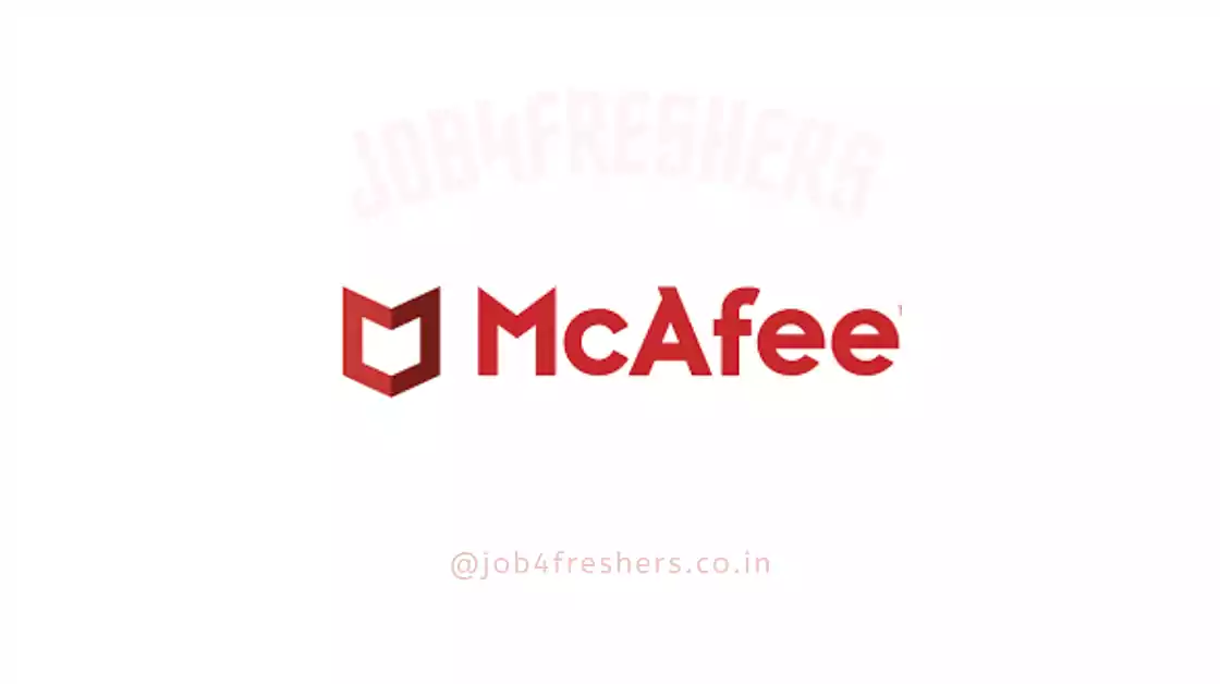 McAfee Hiring for Support Engineer | Work From Home| Apply Now!