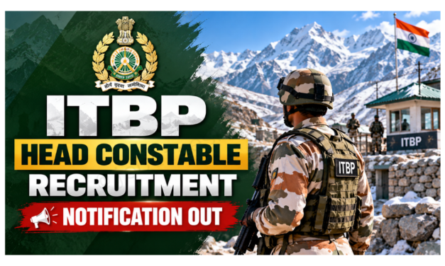 ITBP Head Constable Recruitment Notification Out | Apply Now for 37 Vacancies