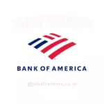 Bank of America Fresher Recruitment Any Graduate can Apply