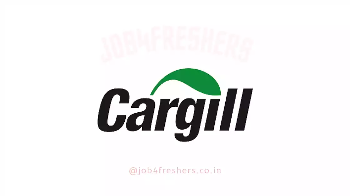 Cargill Off Campus Drive 2022 Hiring Freshers for Trainee | Across India