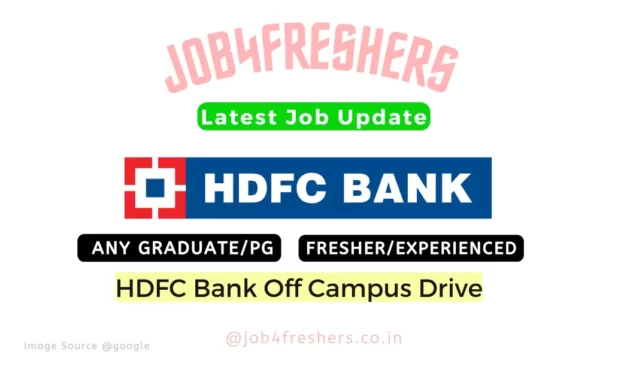 HDFC Off Campus Hiring Full Time For Operation Executive |Apply Now!