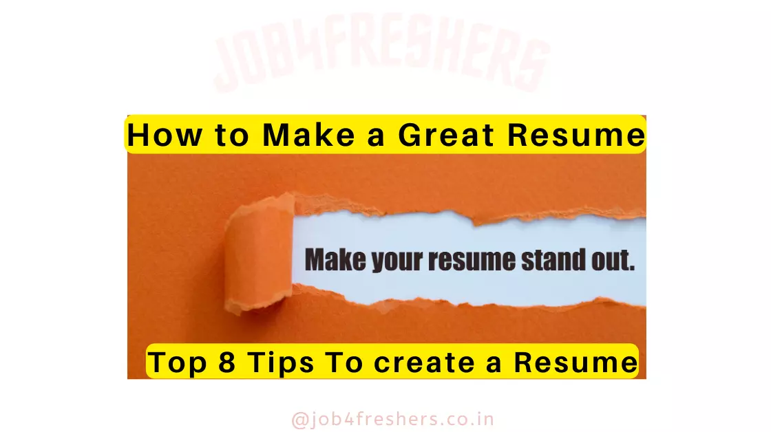 How to Create an Effective Resume for Job Seekers: Tips and Tricks for Freshers