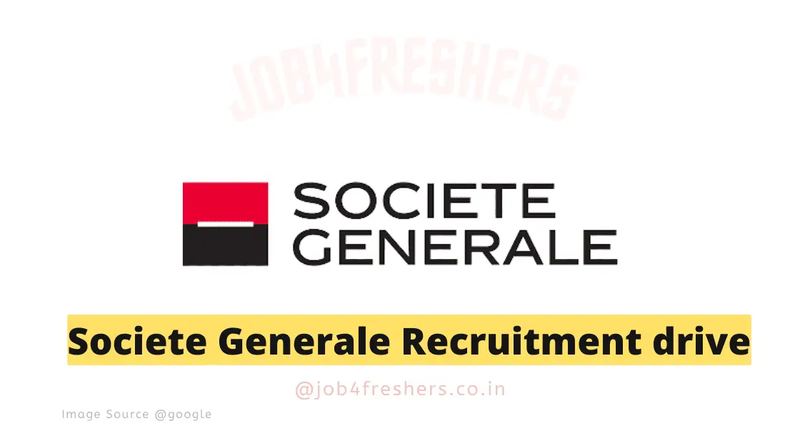 Societe Generale Is Looking  For Analyst Post |Apply Now!