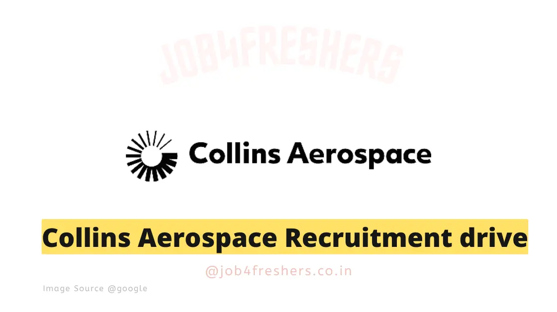 Collins Aerospace Recruitment Mechanical Engineer | Apply Now!