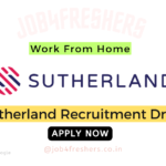 Sutherland Recruitment Work From Home |Remote job