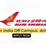 Air India Off Campus Hiring for Security Officer/ Senior Security Officer