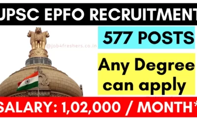 UPSC EPFO Recruitment 2023 | 577 Posts | Apply Online