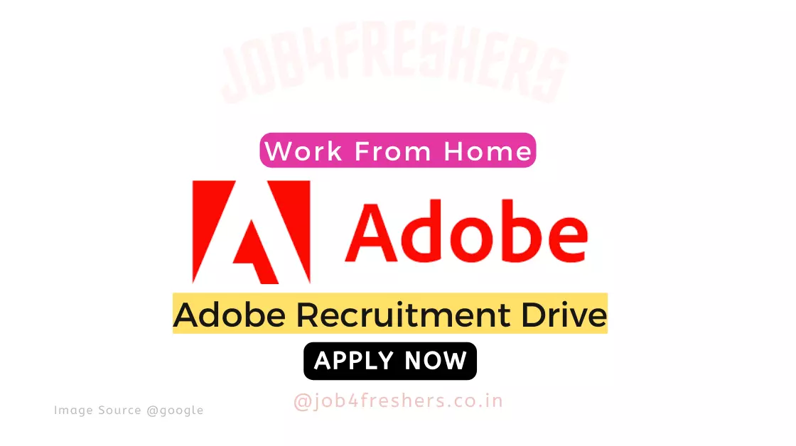 Adobe Recruitment 2023  Hiring For Work From Home |Apply Now!