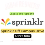Sprinklr Off Campus 2024 Hiring Fresher For Analyst | Apply Now!