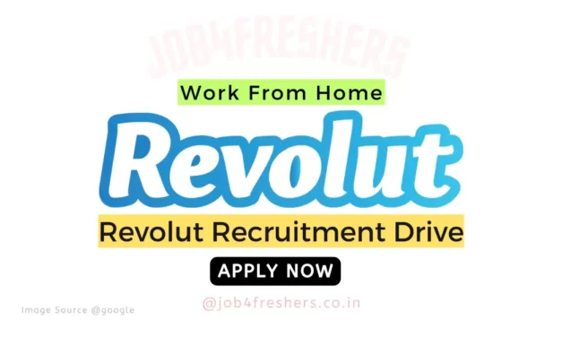 Revolut Off Campus Drive 2023 | Work From Home |Direct Link!