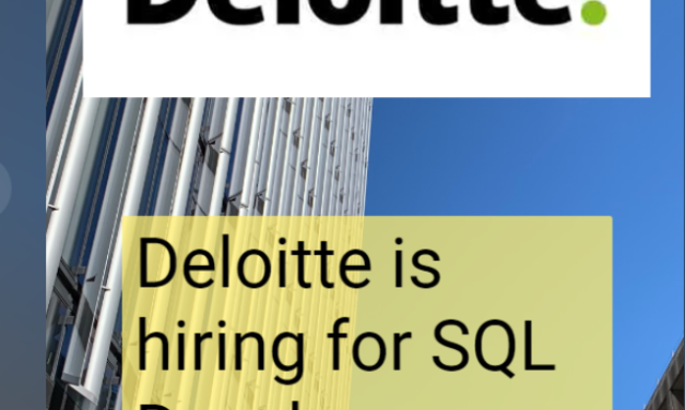 Deloitte is hiring for SQL Developer |Apply Now!