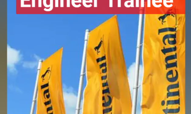 Continental Hiring Graduate Engineer Trainee