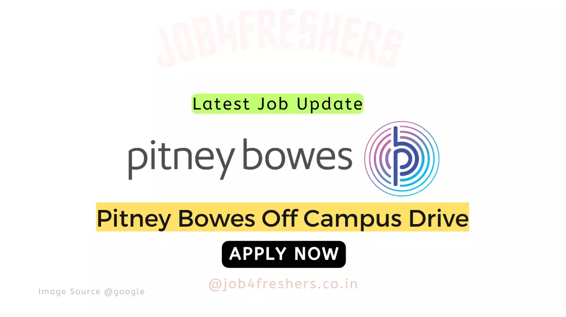 Hiring Interns In Pitney Bowes Recruitment 2024 | Apply Now!