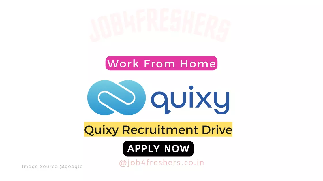 Quixy Careers Hiring Work From Home |Apply Now!
