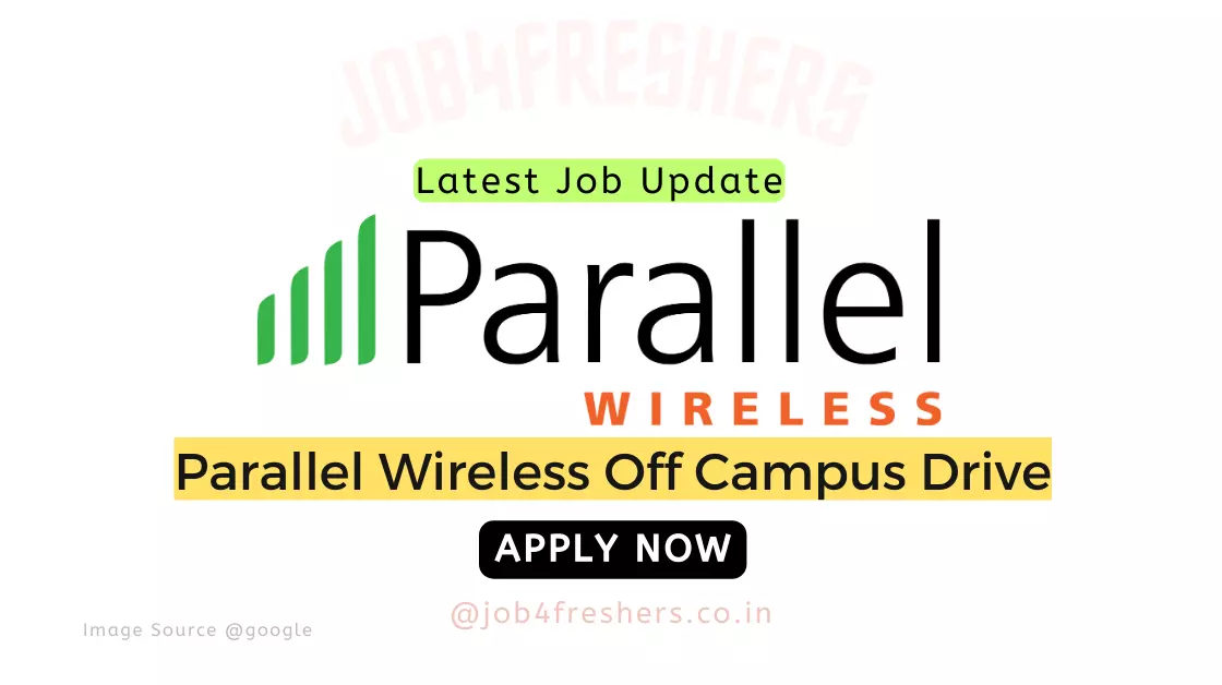 Parallel Wireless Careers Hiring QA Trainee |Latest Update!