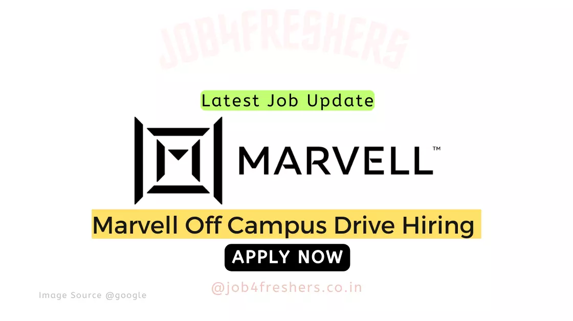 Marvell Off Campus Hiring For Internship |Apply Now!