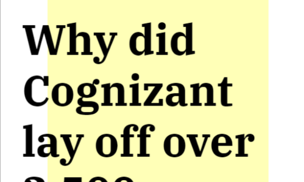 Why did Cognizant lay off over 3,500 employees?