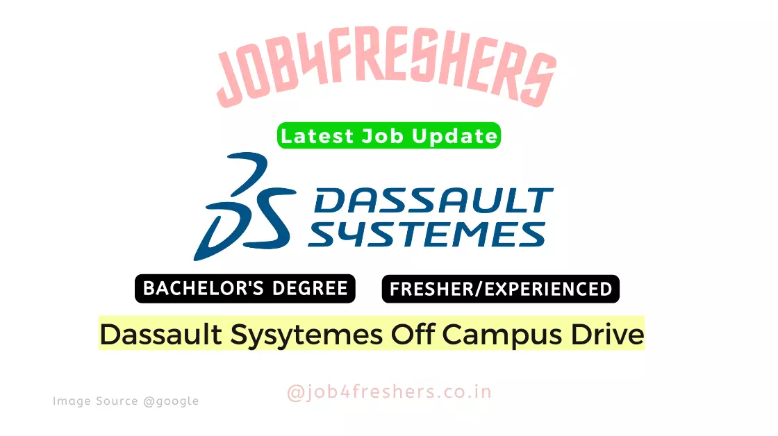 Dassault Systemes Off Campus 2023 |Bachelor’s degree |Bangalore |Apply Now!