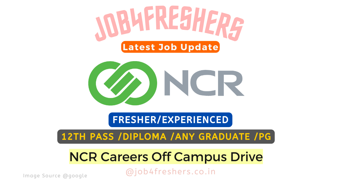 NCR Recruitment 2023 For Customer Care |12th /Diploma/Graduate/PG |Apply Now!