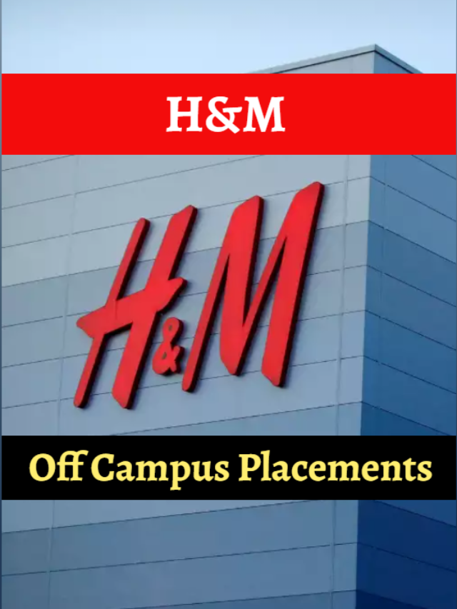 h-m-off-campus-recruitment-2023-job4freshers