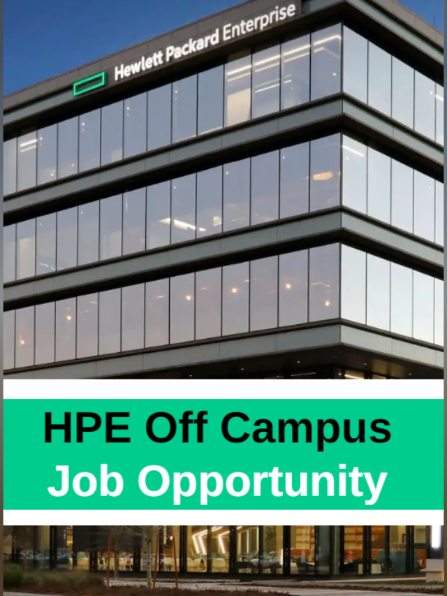 HPE Off Campus Hiring Fresher