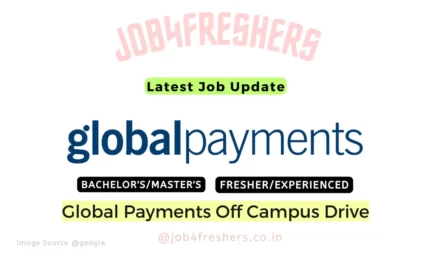 Global Payments Off Campus Hiring Software Engineer |Apply Now!