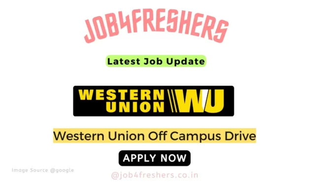 Western Union Recruitment 2024 Hiring Associates | Apply Now!!