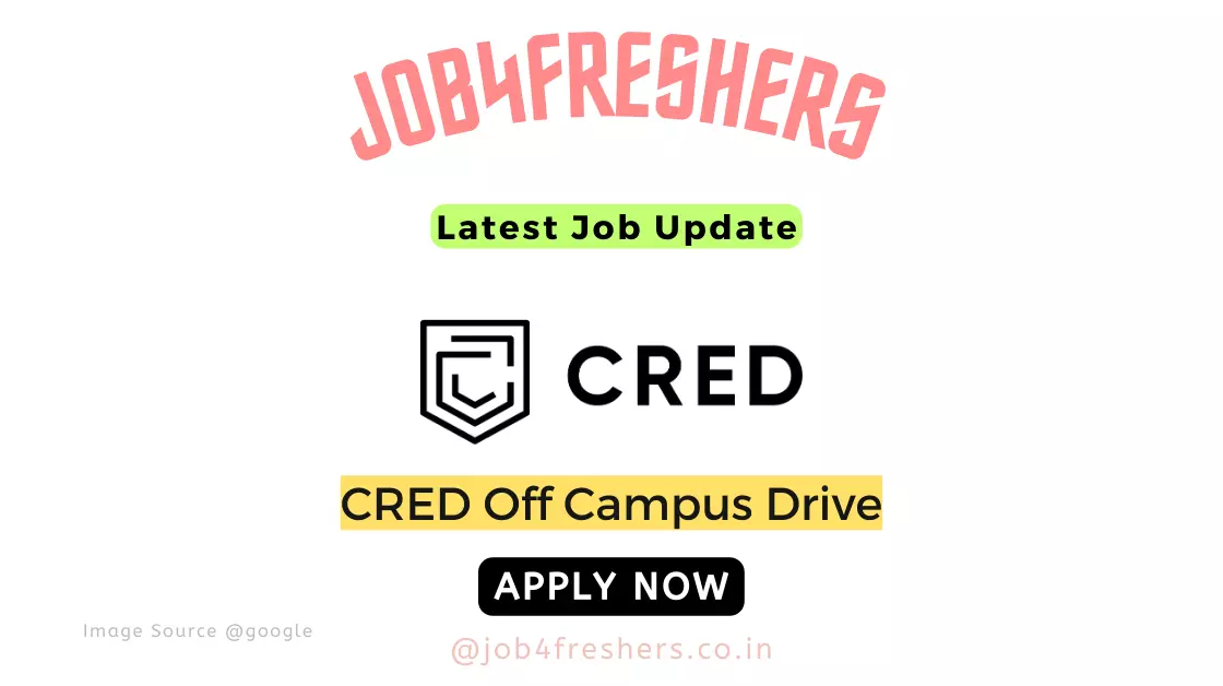 CRED Off Campus 2024 For Software Development Intern | Apply Now