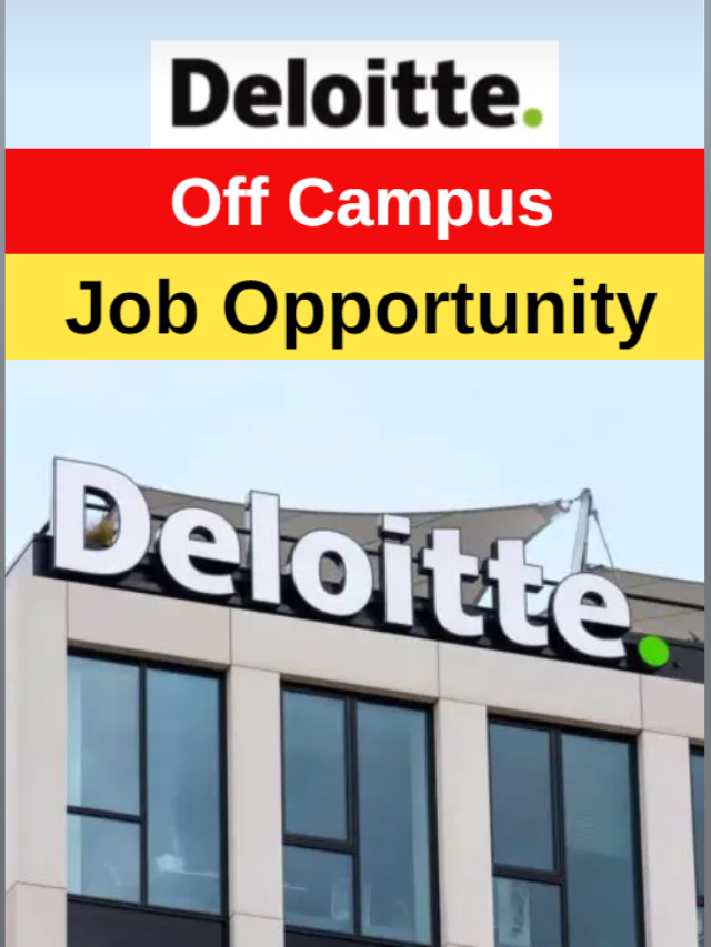 Deloitte Off Campus Drive 2023 | Job4freshers