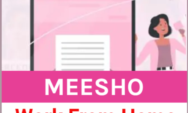 Meesho Hiring Work From Home | Apply!!!