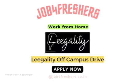Leegality Recruitment Drive 2023 |Work From Home |Apply Now!