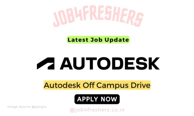 Autodesk off Campus Recruitment 2024 | IT Support | Apply Now!