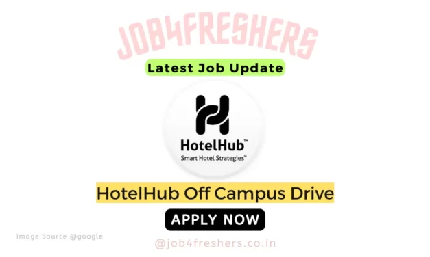 HotelHub Recruitment 2023 for Software Testing | Apply Now!