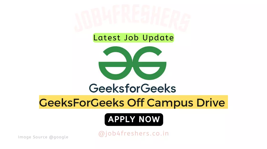 GeeksForGeeks Recruitment 2024 | Internship | Apply Now!