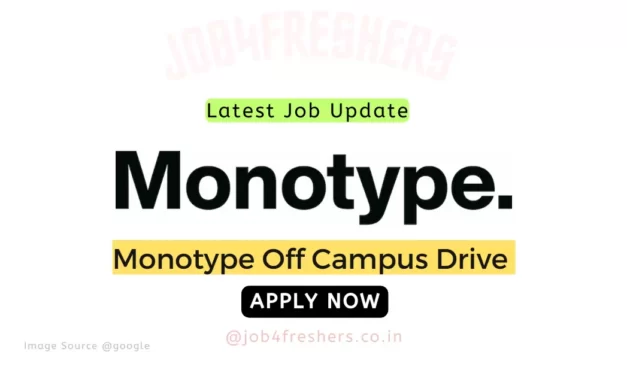 Monotype Off Campus 2024 Hiring Fresher For Software Engineer Trainee |Apply Now!