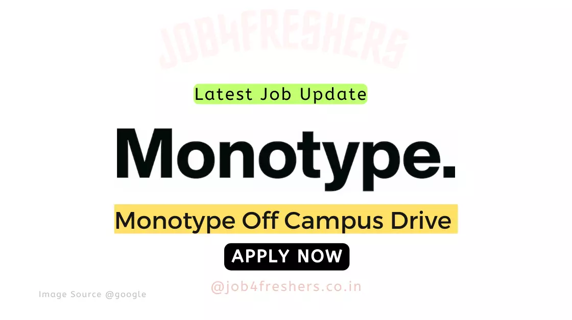 Monotype Off Campus 2023 |Market Intelligence Trainee |Apply Now!