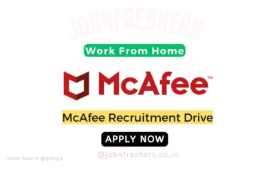FRESHERS JOBS 13 McAfee Work From Home Recruitment freshers | Software Dev Engineer | Apply Now
