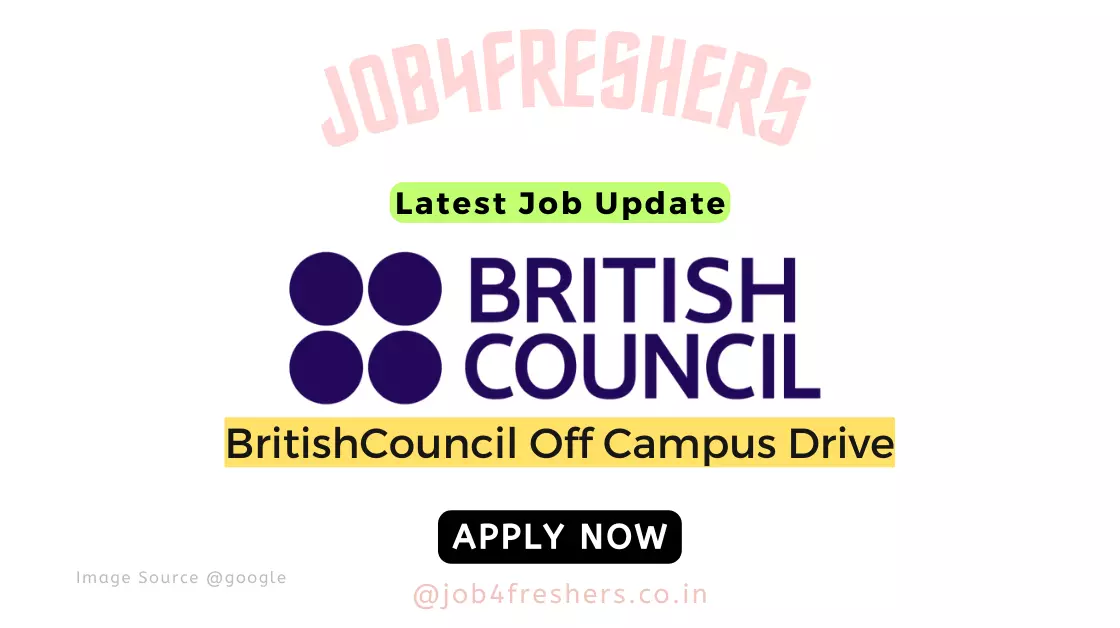 British Council Off Campus |Trainee |Apply Now!