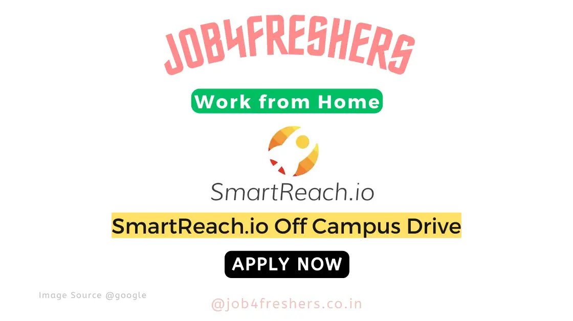 SmartReach Off Campus Hiring Work from Home Jobs |Apply Now!
