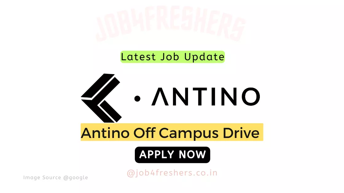 Antino Recruitment Drive 2023 |Quality Analyst Intern |Apply Now!