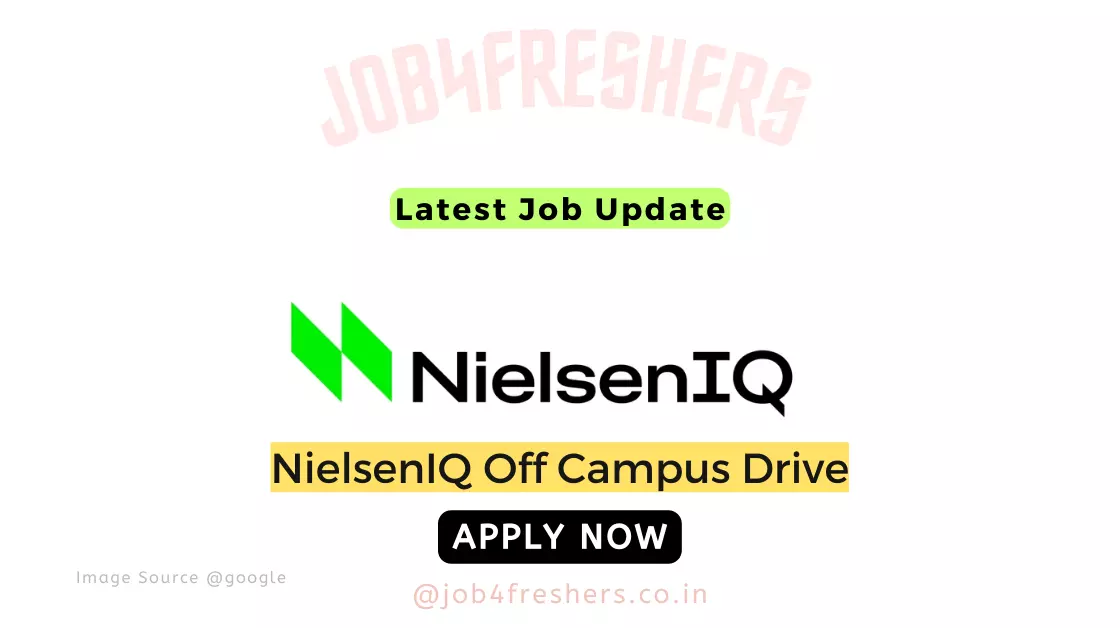 NielsenIQ Off Campus 2024 for Freshers | Apply Now!