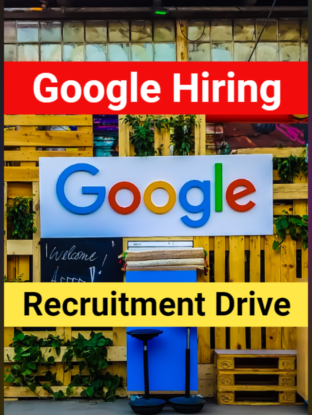 Google Recruitment Drive 2024