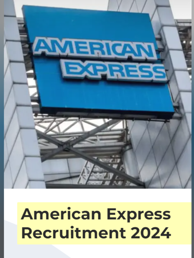American Express Recruitment 2024