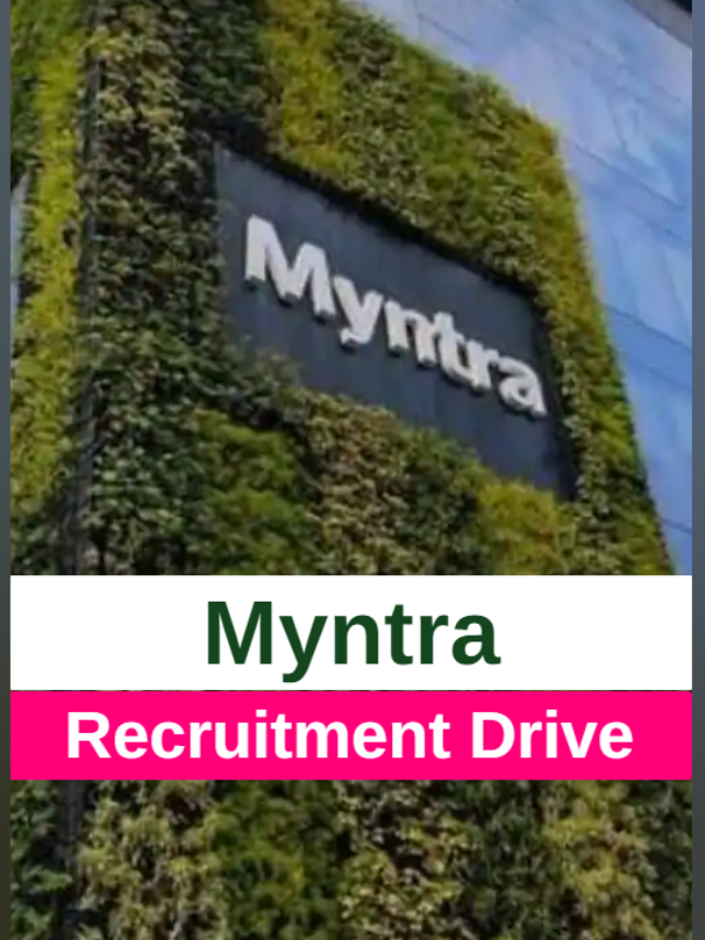Myntra Off Campus Recruitment