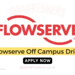 Flowserve Off Campus Hiring Fresher For Engineer Associate | Apply Now!