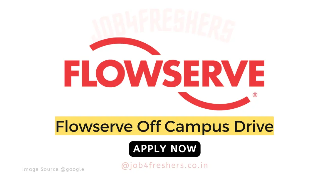 Flowserve Off Campus Hiring Fresher For Junior Engineer | Apply Now!