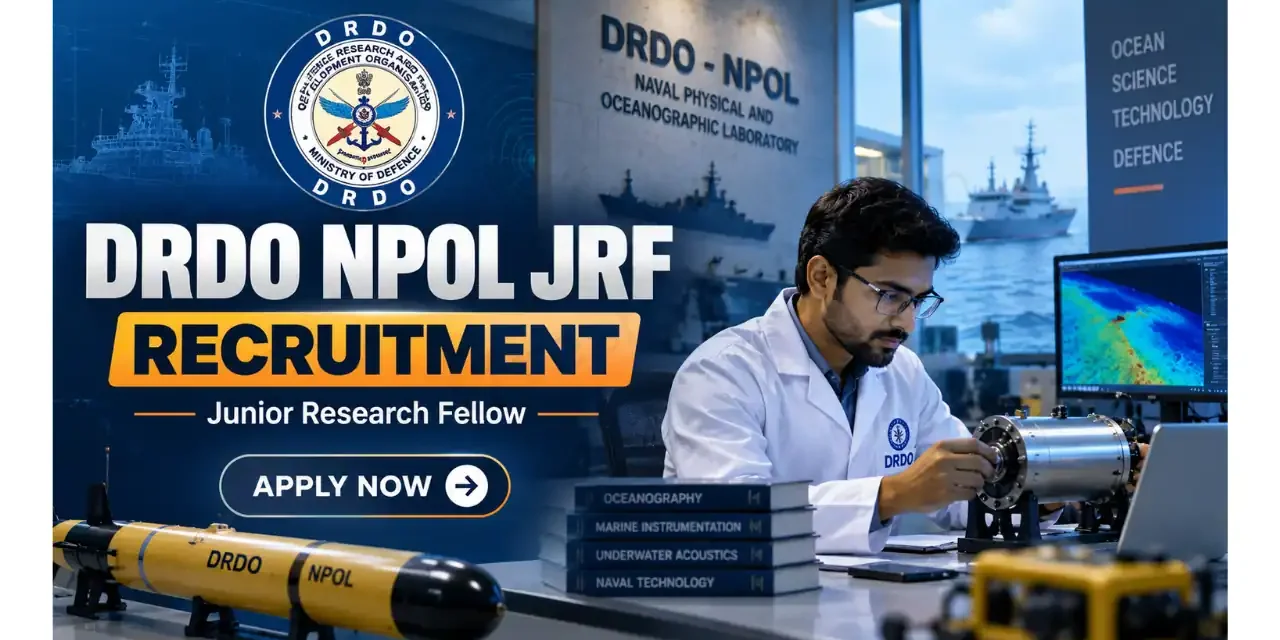 DRDO NPOL JRF Recruitment 2026: Walk-in Interview for Junior Research Fellow | Apply Now!