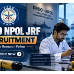 DRDO NPOL JRF Recruitment 2026: Walk-in Interview for Junior Research Fellow | Apply Now!
